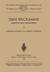 Über Weckamine: Pervitin und Benzedrin