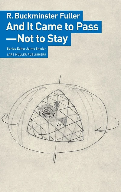And It Came to Pass—Not to Stay