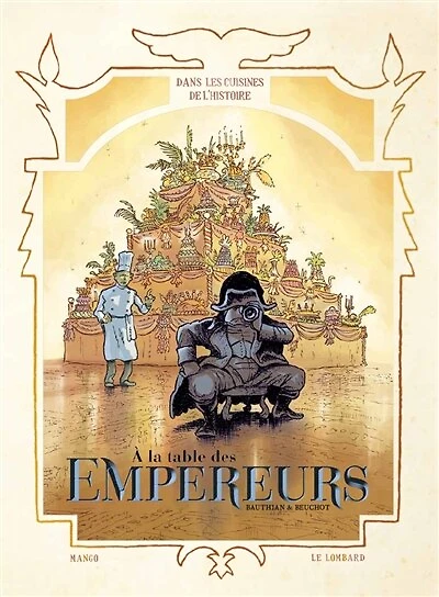A la table des empereurs