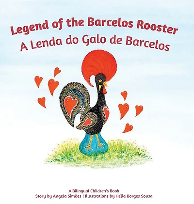 A Lenda do Galo do Barcelos / Legend of the Barcelos Rooster