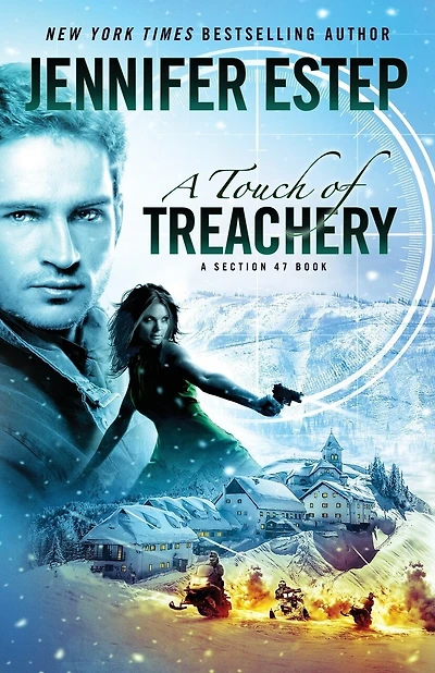 A Touch of Treachery: A Section 47 book