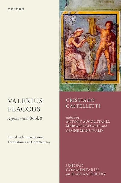Valerius Flaccus: Argonautica, Book 8: Edited with Introduction, Translation, and Commentary