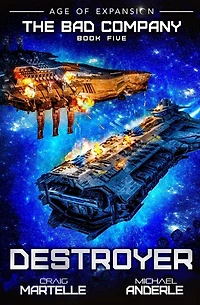 Destroyer: The Bad Company Book 5