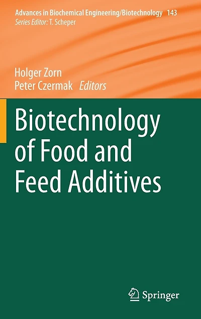 Biotechnology of Food and Feed Additives