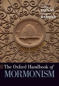 The Oxford Handbook of Mormonism