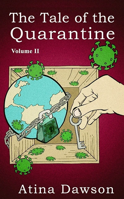 The Quarentine Tale - Vol II