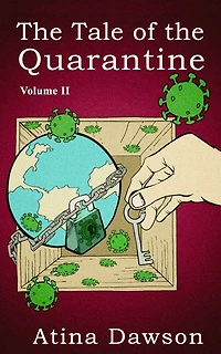 The Quarentine Tale - Vol II