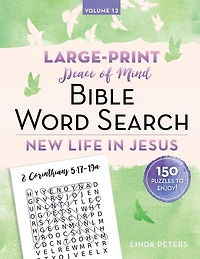 Peace of Mind Bible Word Search: New Life in Jesus