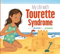 My Life with Tourette Syndrome