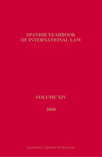 Spanish Yearbook of International Law, Volume 14 (2008)