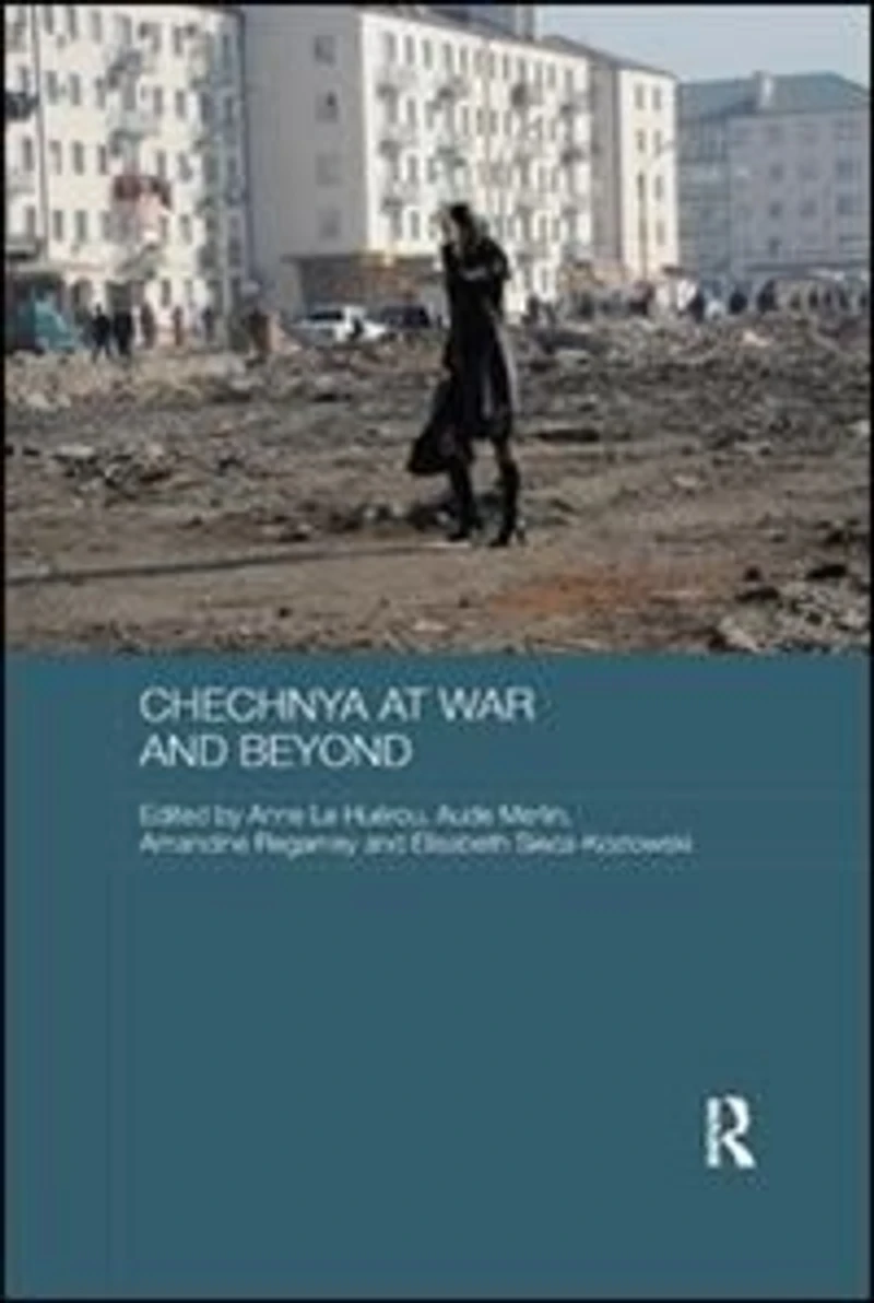 Chechnya At War And Beyond