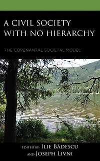 A Civil Society with no Hierarchy: The Covenantal Societal Model
