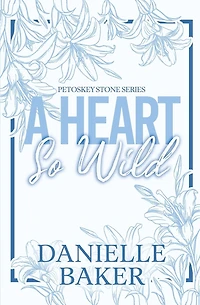 A Heart So Wild