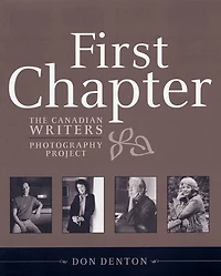 First Chapter: The Canadian Writers Photography Project