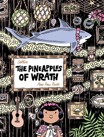 The Pineapples Of Wrath