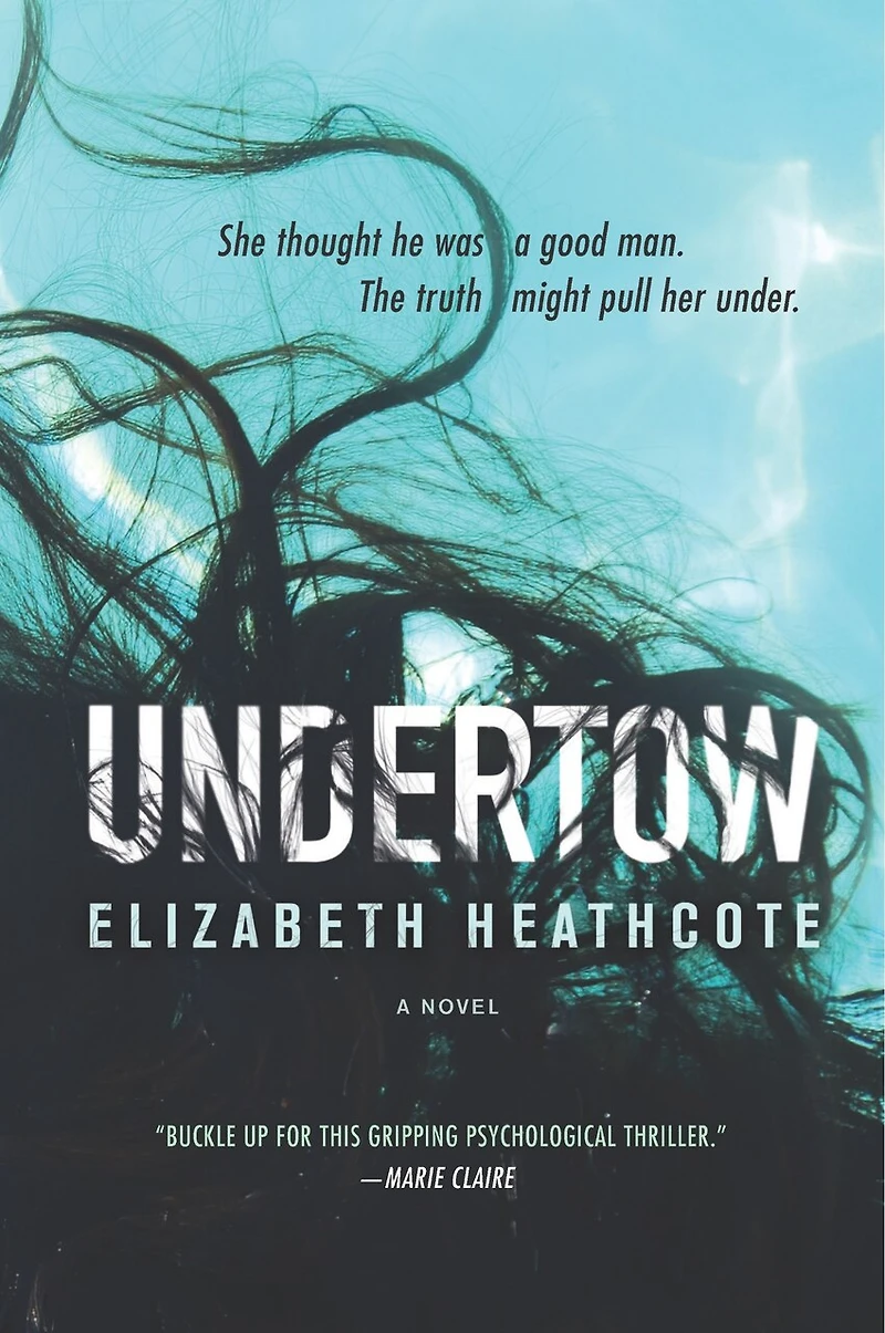 Undertow: A Novel