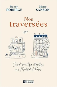 NOS TRAVERSÉES