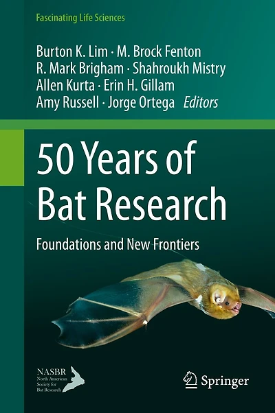 50 Years Of Bat Research: Foundations And New Frontiers