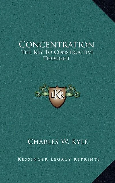 Concentration: The Key To Constructive Thought