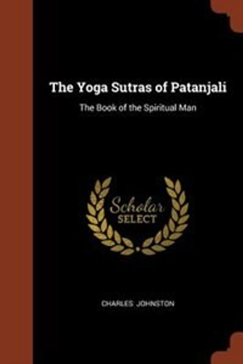 the Yoga Sutras of Patanjali: Book Spiritual Man