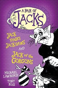 A Pair of Jacks 4: Jack of the Gorgons / Jack Four's Jackdaws
