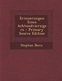 Erinnerungen Eines Achtundvierzigers - Primary Source Edition