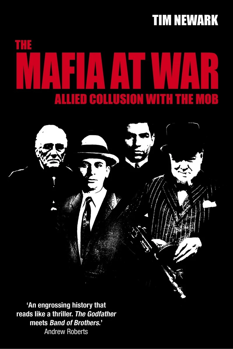 the Mafia at War: Allied Collusion with Mob