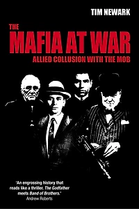 the Mafia at War: Allied Collusion with Mob