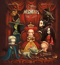 L' enfance des méchants, des vilaines et des affreux