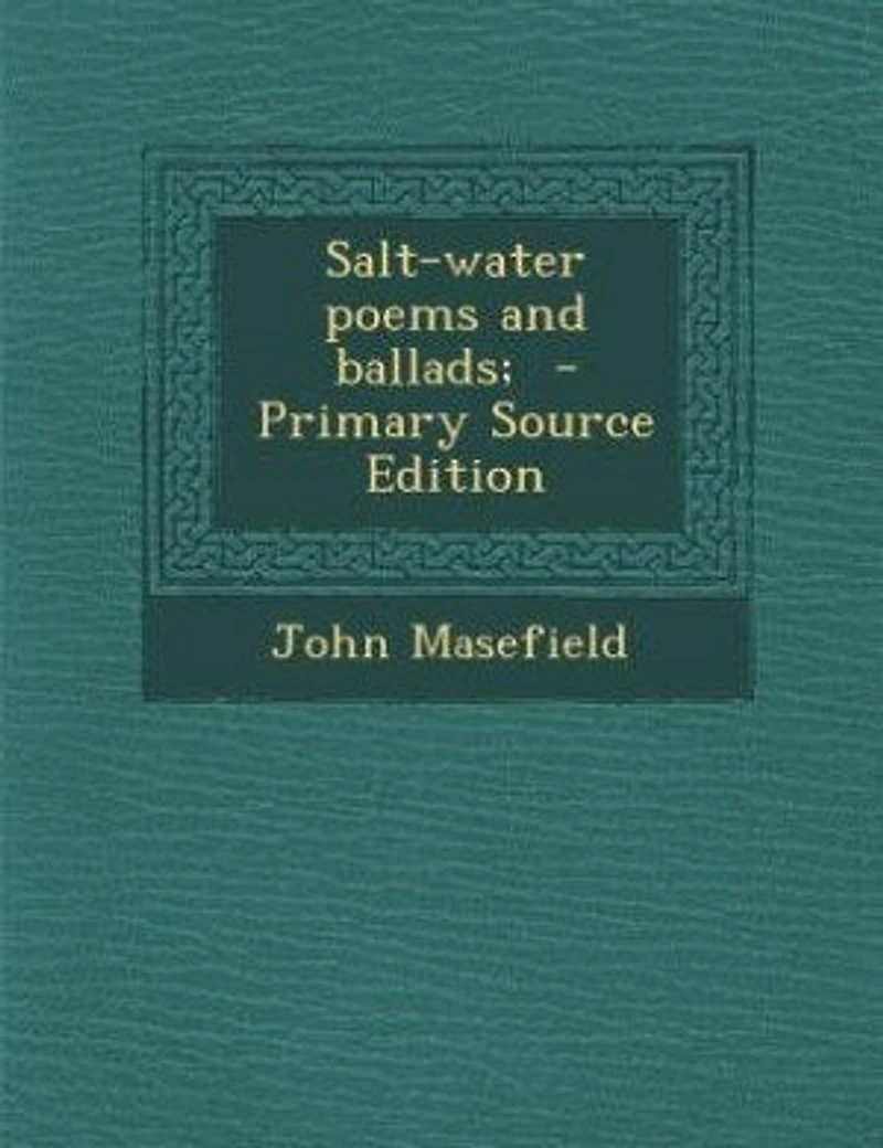 Salt-water poems and ballads; - Primary Source Edition