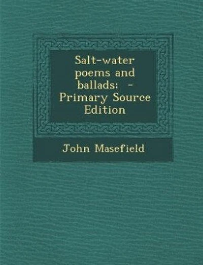 Salt-water poems and ballads; - Primary Source Edition