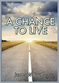 A Chance to Live