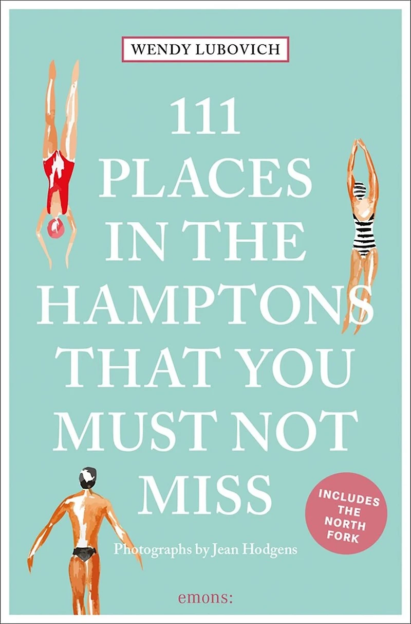 111 Places the Hamptons That You Must Not Miss