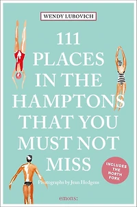 111 Places the Hamptons That You Must Not Miss