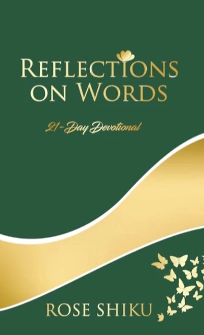 Reflections on Words Devotional: A-21 Day Devotional