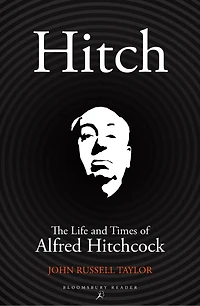 Hitch: The Life And Times Of Alfred Hitchcock