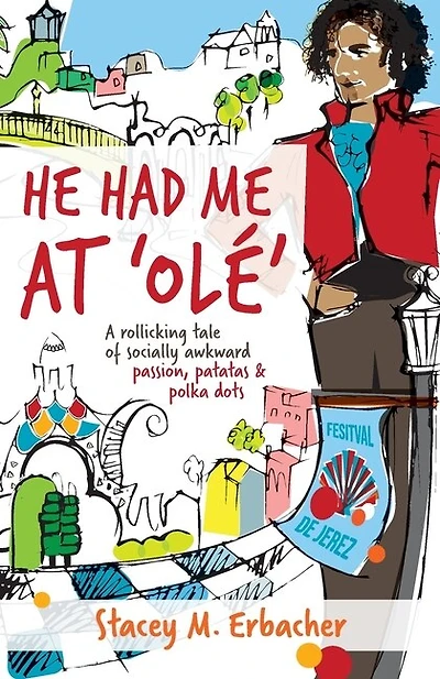 He Had Me At 'Olé': A Rollicking Tale of Socially Awkward Passion, Patatas & Polka Dots