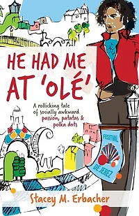 He Had Me At 'Olé': A Rollicking Tale of Socially Awkward Passion, Patatas & Polka Dots