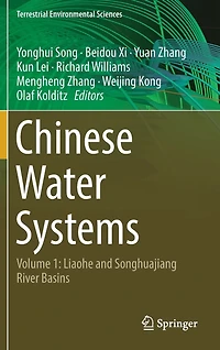 Chinese Water Systems: Volume 1: Liaohe And Songhuajiang River Basins