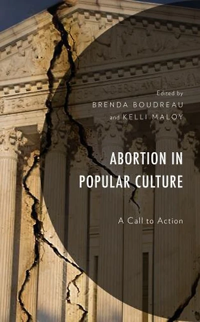 Abortion Popular Culture: A Call to Action