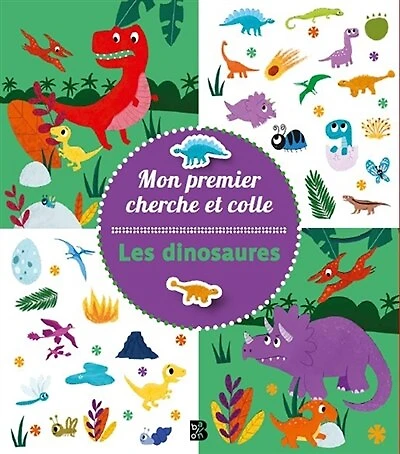 Mon premier cherche et colle: Les dinosaures
