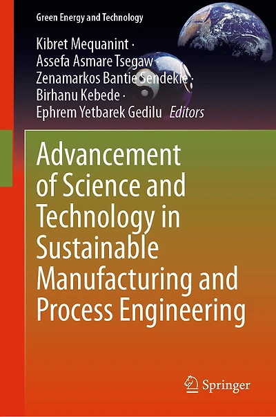 Advancement of Science and Technology Sustainable Manufacturing Process Engineering