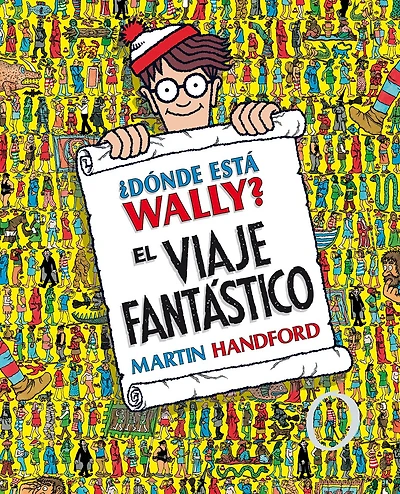 ¿Dónde está Wally?: El viaje fantástico / ¿Where's Waldo? The Fantastic Journey