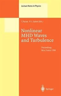 Nonlinear MHD Waves and Turbulence: Proceedings of the Workshop Held Nice, France, 1-4 December 1998