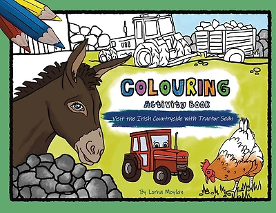 Colouring with Tractor Seán - Visit the Irish Countryside