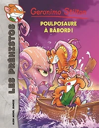 Geronimo Stilton préhisto tome 12 poulposaure à bâbord!