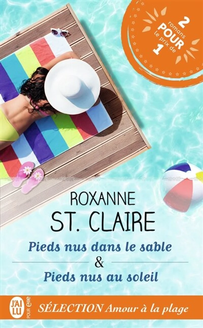 Pieds nus dans le sable ; Pieds nus au soleil: romans