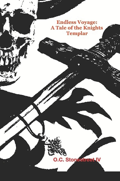 Endless Voyage: A Tale of the Knights Templar