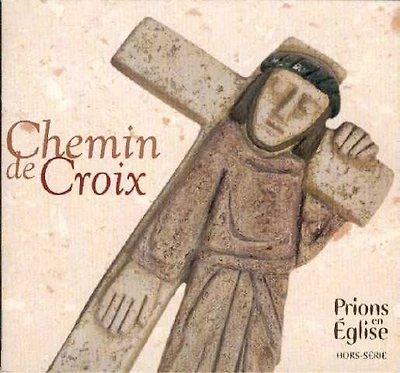Chemin de croix: Hors-Série Prions en Église