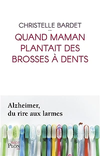Quand maman plantait des brosses à dents